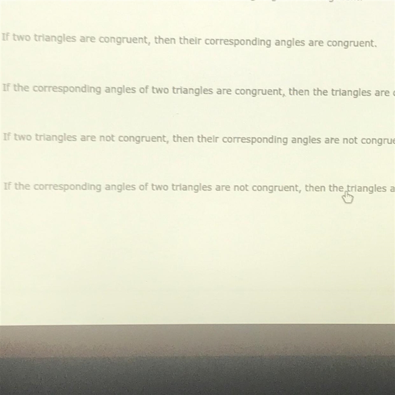 What is the contrapositive of the following sentence?If two triangles are congruent-example-1