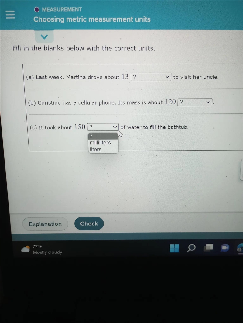 ||| O MEASUREMENT Choosing metric measurement units Fill in the blanks below with-example-1