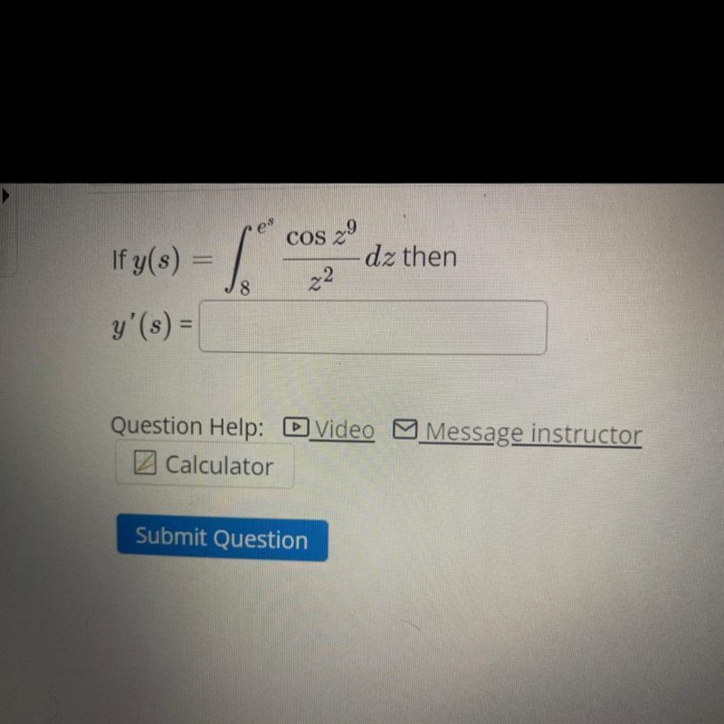 Y(s)= int 0 ^ e^ 4 cos z^ 0 z^ 2 dx then; y^ prime (s)=-example-1