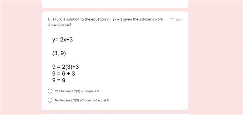 Is (3,9) a solution to the equation y = 2x + 3 given the scholar's work shown below-example-1