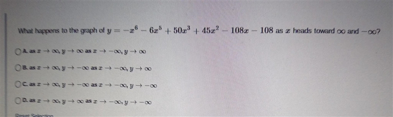 What happens to the graph of y=-2-6z+50z³+45z² - 108z - 108 as z heads toward oo and-example-1