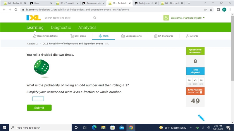 You roll a 6-sided die two times.What is the probability of rolling an odd number-example-1