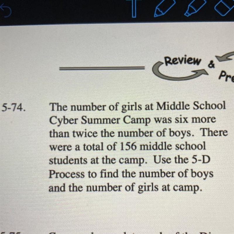 5-74.The number of girls at Middle SchoolCyber Summer Camp was six morethan twice-example-1