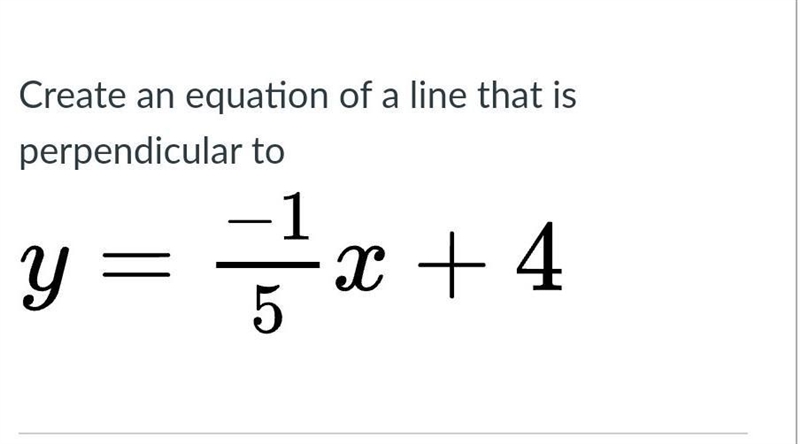 Create an equation of a line that is perpendicular to  ￼-example-1