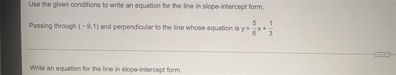 Write an equation for line in slope intercept form ?-example-1