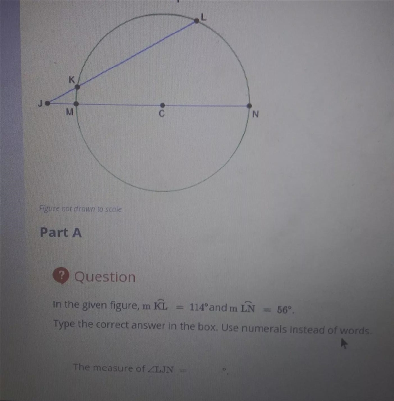 In the figure, m KL=114° and LN=56° what is the measure of-example-1