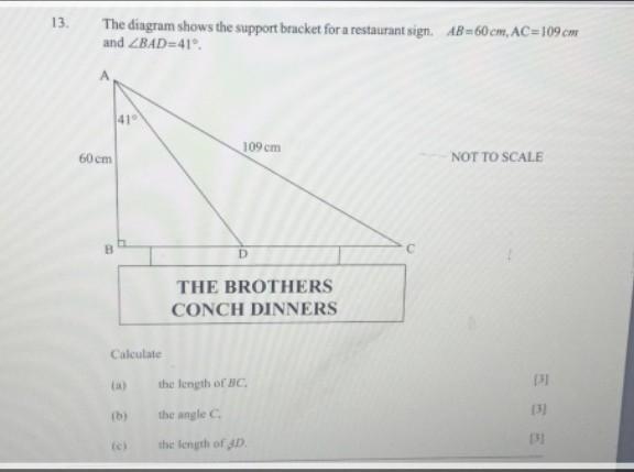 13. The diagram shows the support bracket for a restaurant sign. AB=60 cm, AC=109 cm-example-1