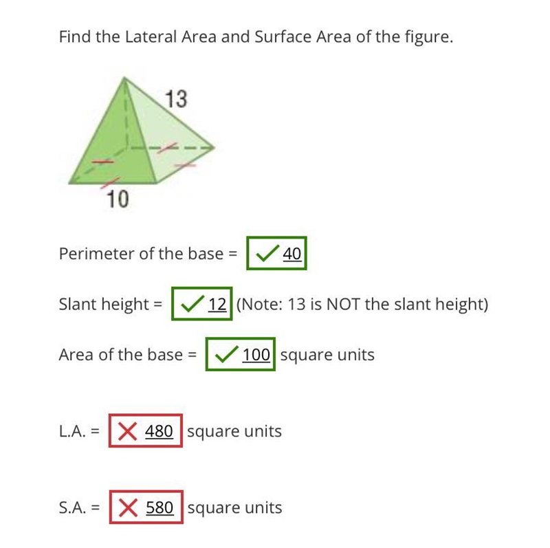 Find the Lateral Area and Surface Area of the figure.1310Perimeter of the base =Slant-example-1