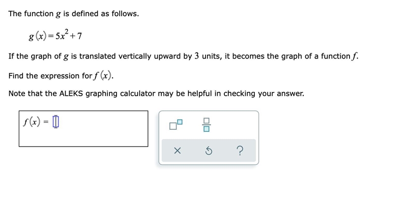 The function g is defined as follows.=gx+5x27If the graph of g is translated vertically-example-1