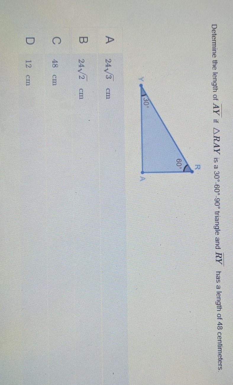 How do I determine the legs of AY IF RAY is 30 -60-60 triangle and RY has the length-example-1