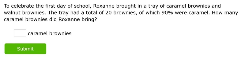 To celebrate the first day of school, Roxanne brought in a tray of caramel brownies-example-1