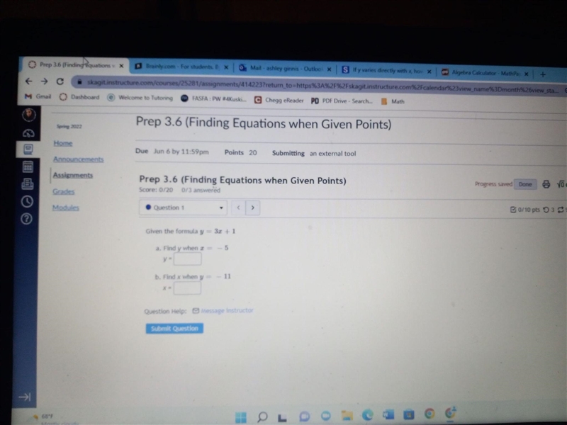 Given the formula y=3x + 1A. find y when x=-5y=_____B. find x when y=-11x=-example-1