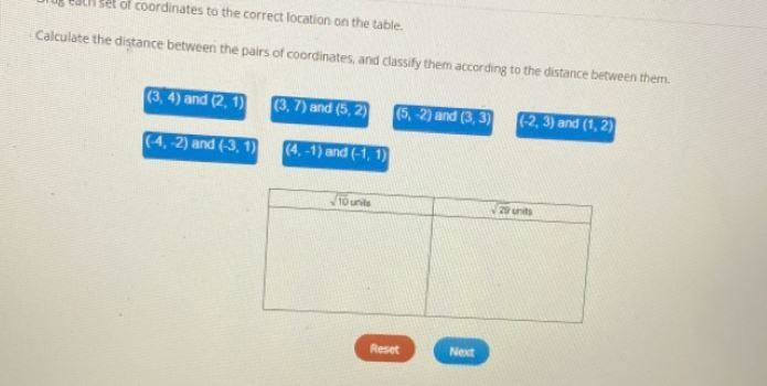 2Drag each set of coordinates to the correct location on the table.Calculate the distance-example-1