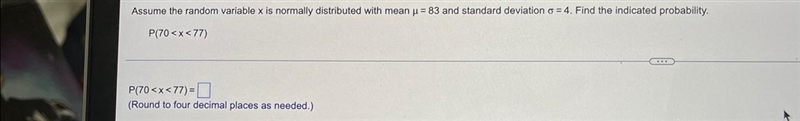 Assume the random variable x is normally distributed with mean μ = 83 and standard-example-1