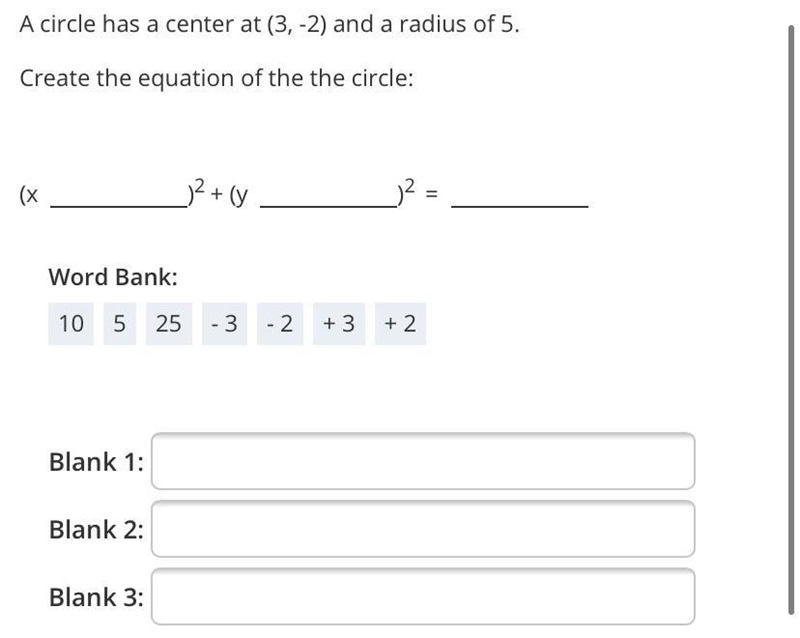 A circle has a center at (3,-2) and a radius of 5.Create the equation of the the circle-example-1