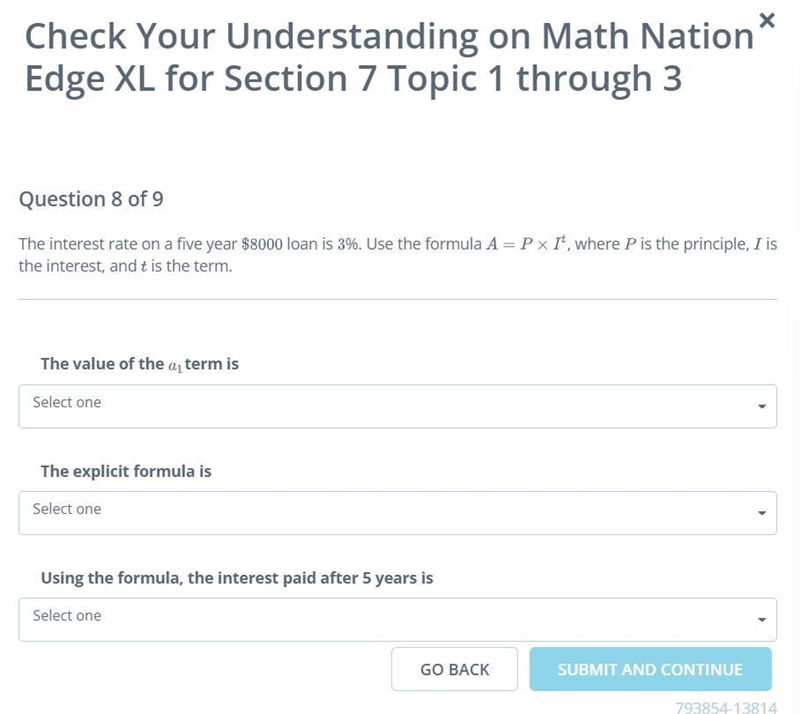 Please help! The interest rate on a five year $8000 loan is 3%. Use the formula A-example-1