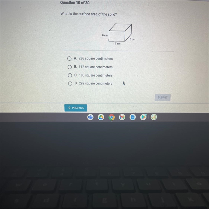 Question 10 of 3What is the surface area of the solid?OA. 236 square centimetersOB-example-1