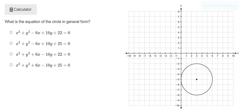 What is the equation of the circle in general form?x2+y2−6x+10y+22=0x squared plus-example-1