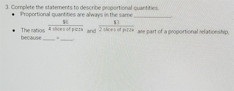 Complete the statements to describe proportional quantities proportional quantities-example-1