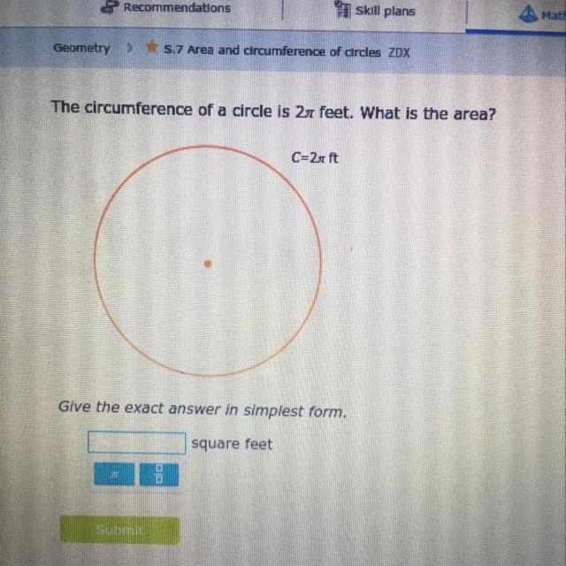 The circumference of a circle is 2pi feet. What is the area?-example-1