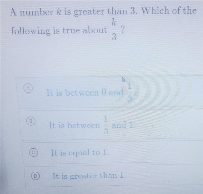 A number k is greater than 3. Which of the following is true about 승 ? 1 It is between-example-1