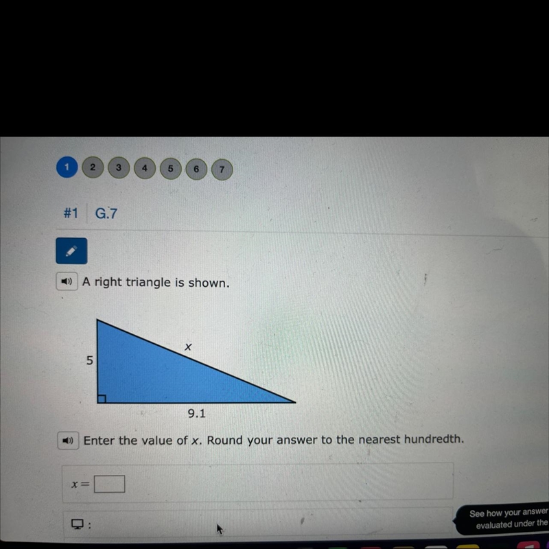 A right triangle is shown 5 x 9.1 Enter the value of x. Round your answer to the nearest-example-1