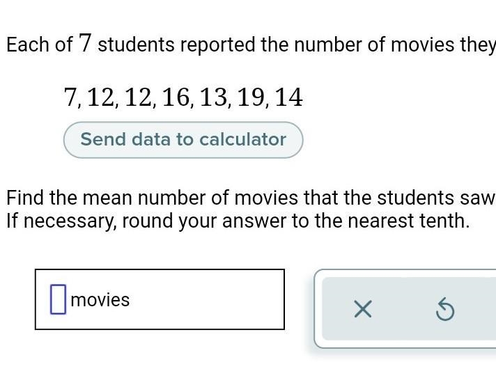 Each of 7 students reported the number of movies they saw in the past year. Here is-example-1