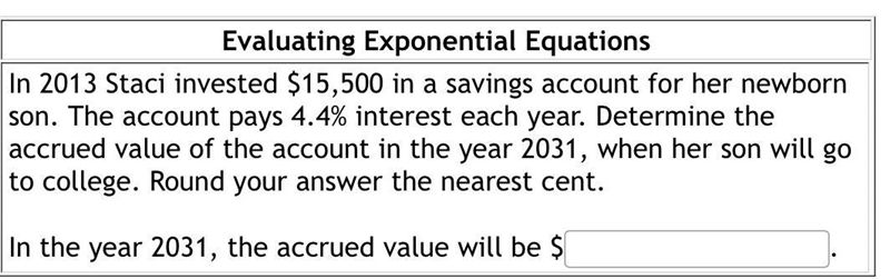 In 2013 Staci invested $15,500 in a savings account for her newborn son. The account-example-1