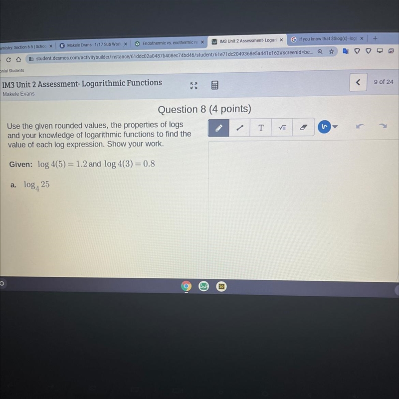 Use the given rounded values, the properties of logsand your knowledge of logarithmic-example-1