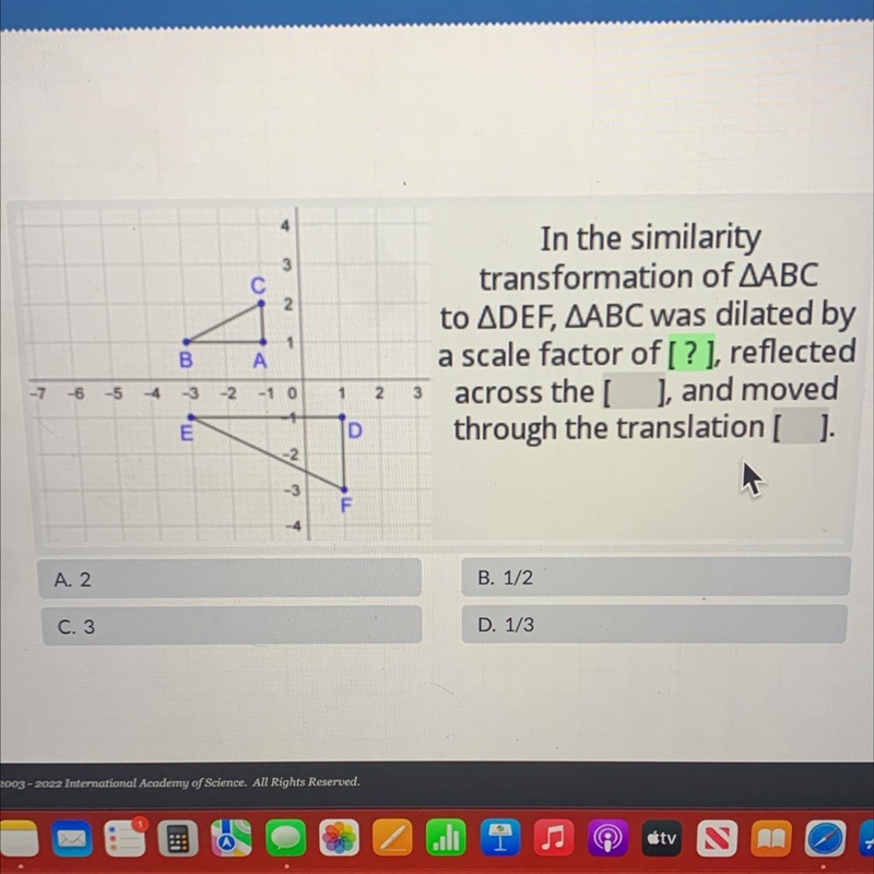 4نما3С3 2 1NIn the similaritytransformation of ABCto ADEF, AABC was dilated bya scale-example-1