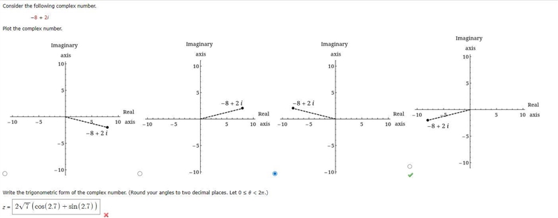 Write the trigonometric form of the complex number. (Round your angles to two decimal-example-1