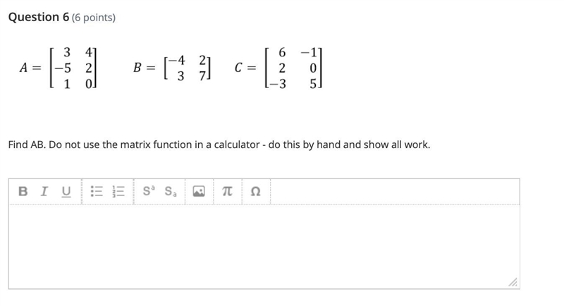 Find AB. Do not use the matrix function in a calculator - do this by hand and show-example-1