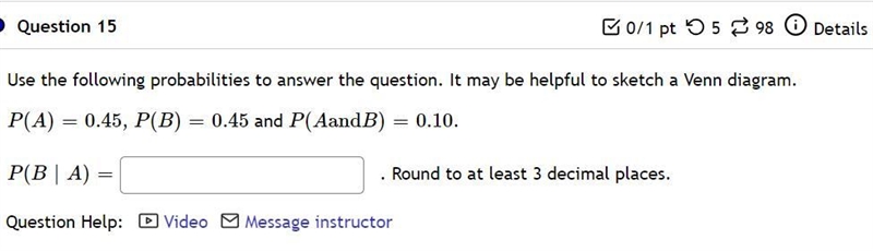 Use the following probabilities to answer the question. It may be helpful to sketch-example-1