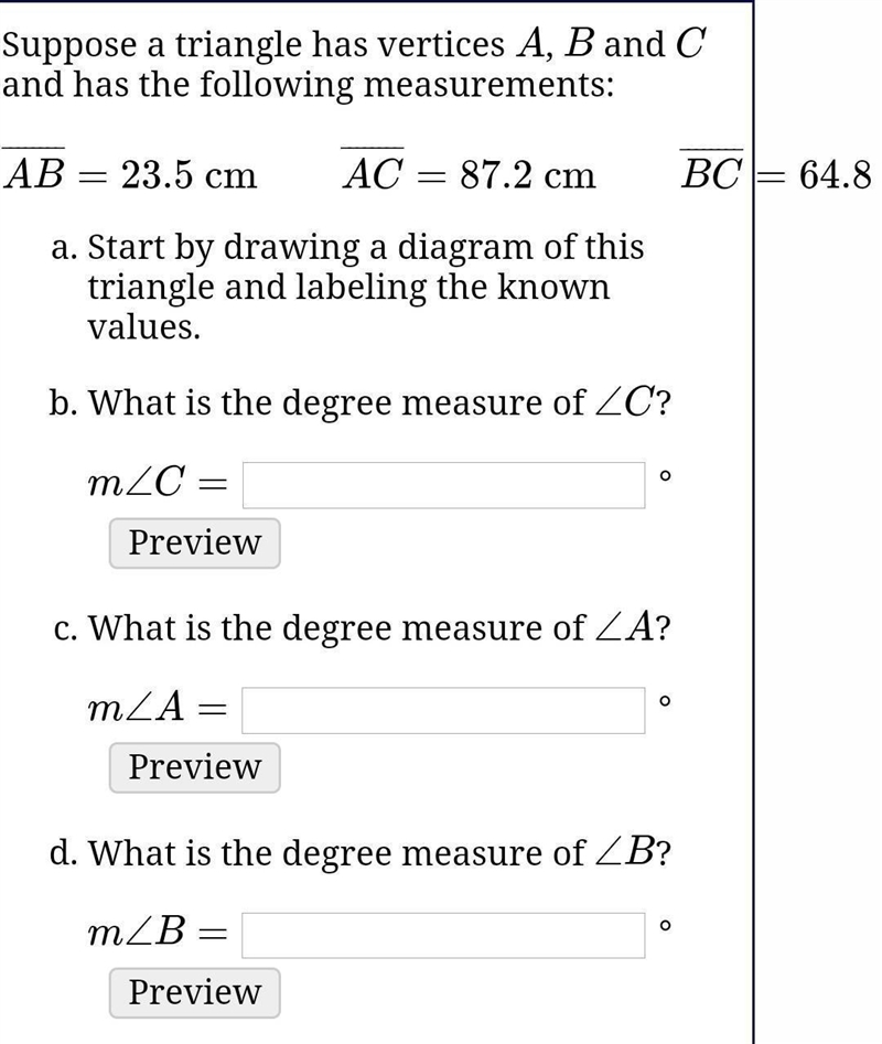 Suppose a triangle has vertices AA, BB and CC and has the following measurements:¯¯¯¯¯¯¯¯AB-example-1