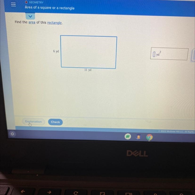 Area of a square or a rectangleFind the area of this rectangle.6 ydyd?11 yd-example-1