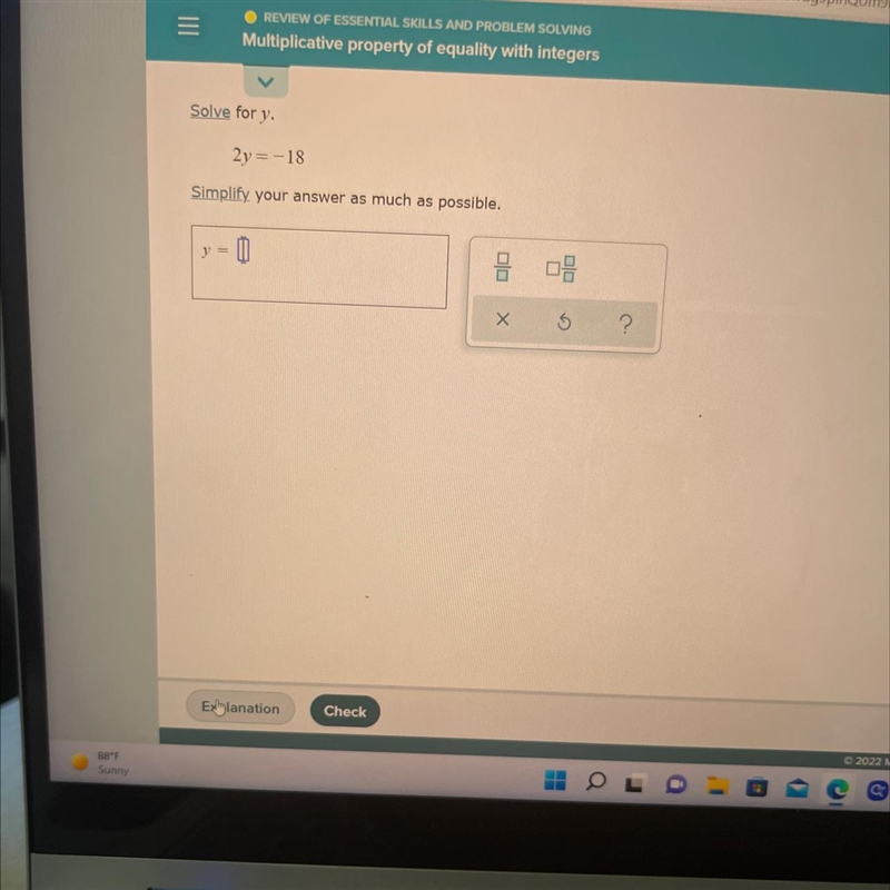 Solve for y 2y= -18Simplify your answer as much as possible-example-1