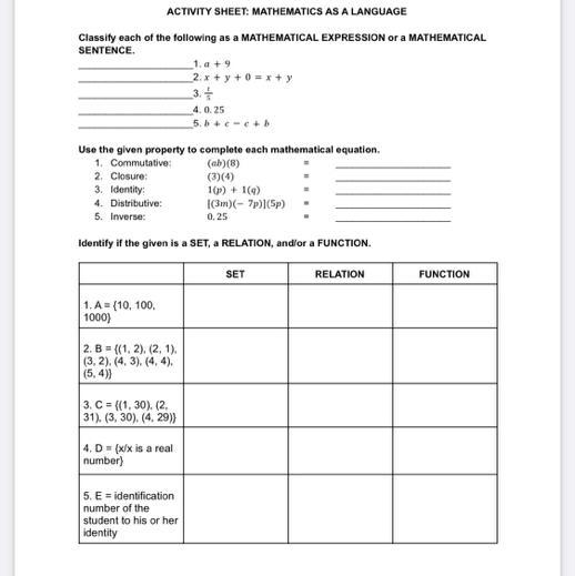 ACTIVITY SHEET: MATHEMATICS AS A LANGUAGE Classify each of the following as a MATHEMATICAL-example-1