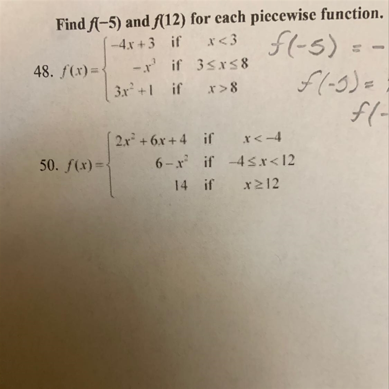 Find f(-5) and f(12) for each piecewise function f(x){-4x+3 if x<3{-x^3 If 3&lt-example-1