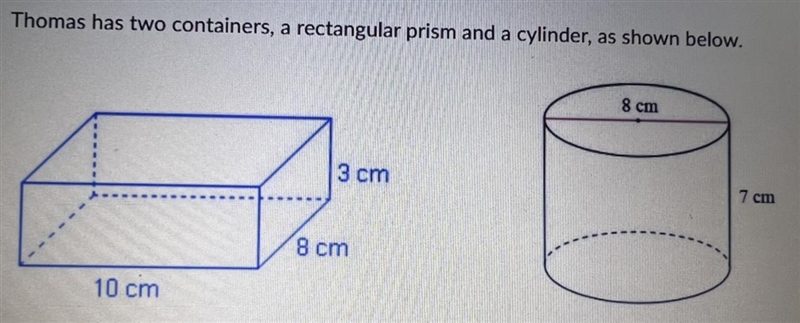 1) Which of the containers has a greater volume? Explain your answer by showing your-example-1