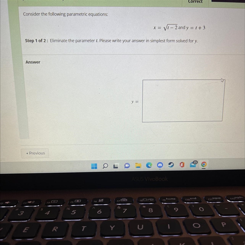 Consider the following parametric equations:x = V1 – 2 and y = 1 + 3Step 1 of 2: Eliminate-example-1