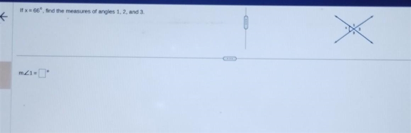 If x = 66°, find the measures of angles 1, 2, and 3. ​-example-1