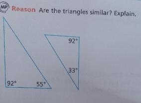 2. Are the triangles similar? Explain. 92° 33⁰ 92° 55°-example-1