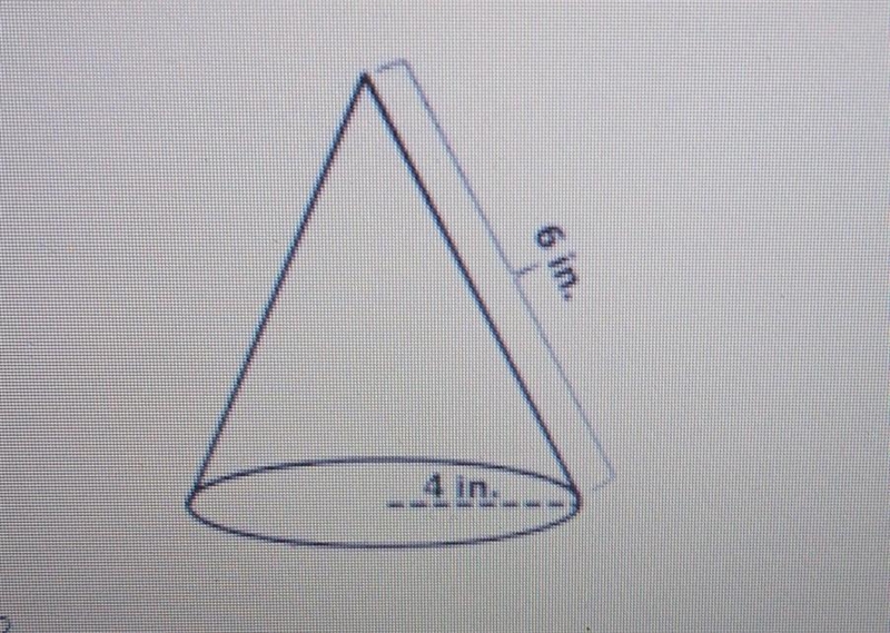 a cone shaped block has a slant height of 6 in and a radius of 4 in. how many square-example-1