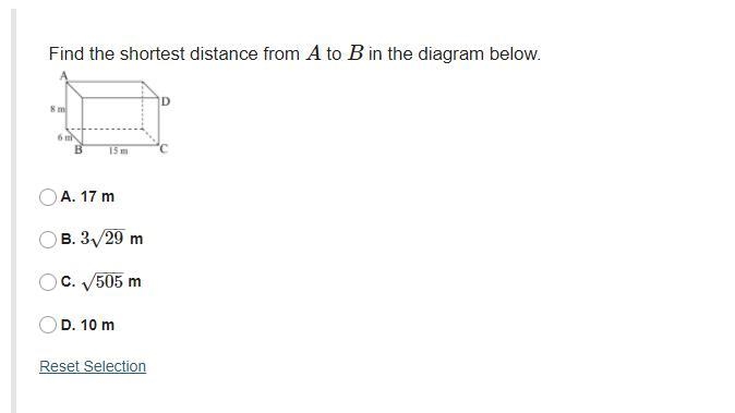 Find the shortest distance from A to B in the diagram below.A. 17 mB. 329−−√ mC. 505−−−√ mD-example-1