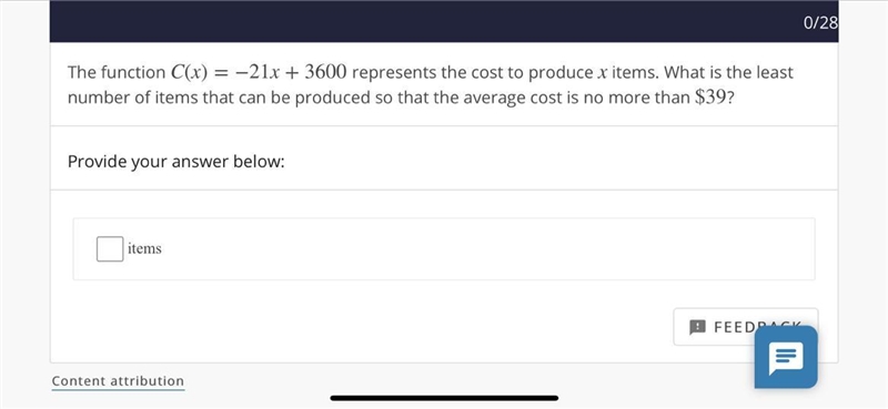 The function C(x)=−21x+3600 represents the cost to produce x items. What is the least-example-1