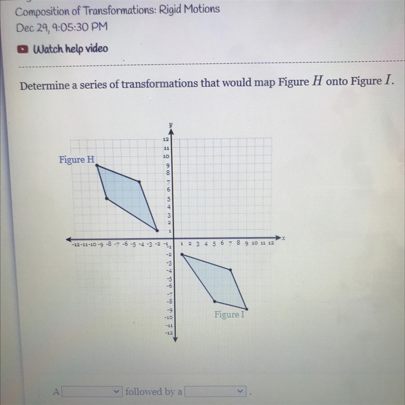 Determine a series of transformations that would map Figure H onto Figure I.-example-1