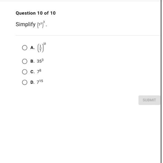 How can i find the answer to this question: simplify (7^5)^3-example-1