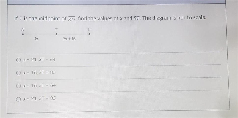 If T is the midpoint of SU, find the values of x and ST. 4x 3x+16-example-1