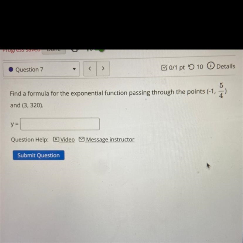 Find a formula for the exponential function passing through the points (-1,5/4) and-example-1