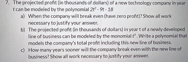 The projected profit (in thousands of dollars) of a new technology company in year-example-1